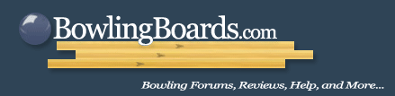 Bowling Forums | Gear Reviews | Ball Tips and Help | BowlingBoards.com 